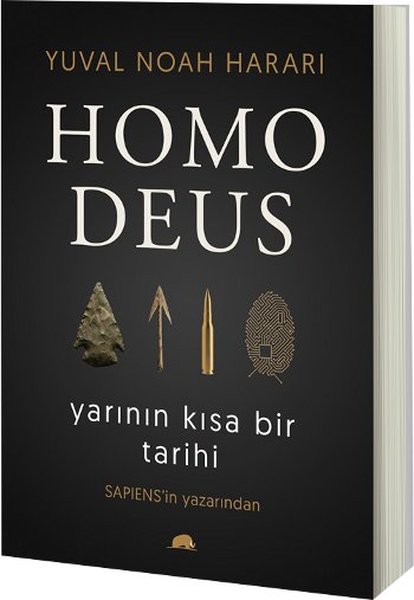 HOMO DEUS YARININ KISA TARİHİ YUVAL NOAH HARARİ