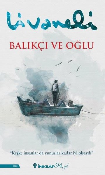 ZÜLFÜ LİVANELİ BALIKÇI VE OĞLU