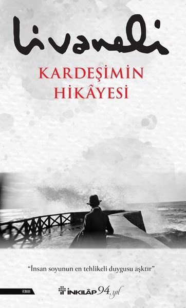 ZÜLFÜ LİVANELİ KARDEŞİMİN HİKAYESİ