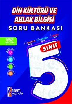 İSEM 5.SINIF DİN KÜLTÜRÜ VE AHLAK BİLGİSİ SORU BANKASI
