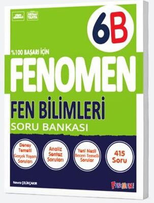 FENOMEN 6. SINIF FEN BİLİMLERİ B  SORU BANKASI