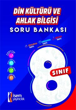 İSEM 8.SINIF DİN KÜLTÜRÜ VE AHLAK BİLGİSİ SORU BANKASI