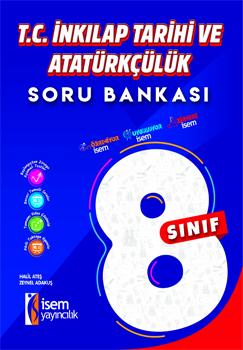 İSEM 8.SINIF T.C İNKILAP TARİHİ VE ATATÜRKÇÜLÜK SORU BANKASI