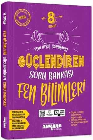 ANKARA 8. SINIF GÜÇLENDİREN FEN BİLİMLERİ SORU BANKASI