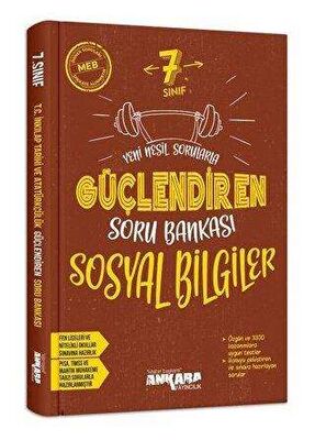 ANKARA 7. SINIF GÜÇLENDİREN SOSYAL BİLGİLER SORU BANKASI