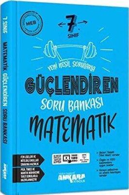 ANKARA 7. SINIF GÜÇLENDİREN MATEMATİK SORU BANKASI