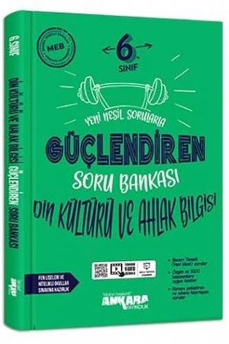 ANKARA 6. SINIF GÜÇLENDİREN DİN KÜLTÜRÜ SORU BANKASI