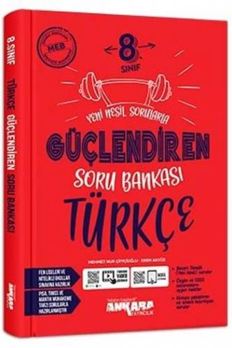 ANKARA 8. SINIF GÜÇLENDİREN TÜRKÇE SORU BANKASI