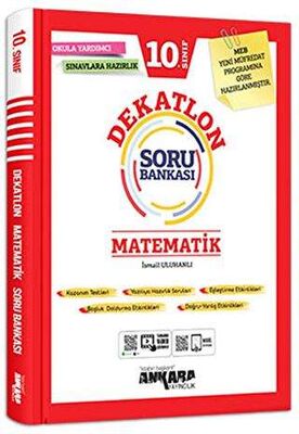 ANKARA 10. SINIF DEKATLON MATEMATİK SORU BANKASI