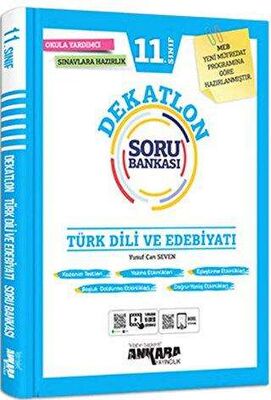 ANKARA 11. SINIF DEKATLON TÜRK DİLİ SORU BANKASI