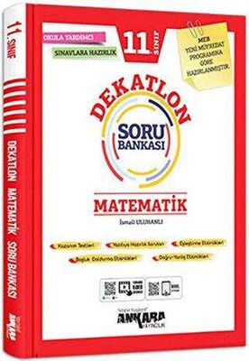 ANKARA 11. SINIF DEKATLON MATEMATİK SORU BANKASI