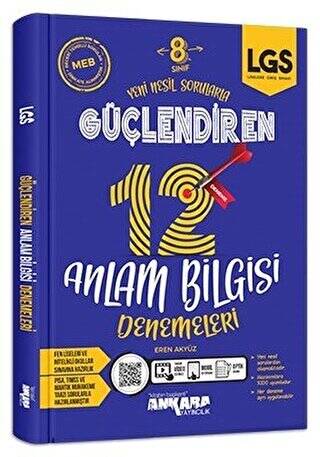 ANKARA 8. SINIF GÜÇLENDİREN ANLAM BİLGİSİ 12 Lİ DENEME