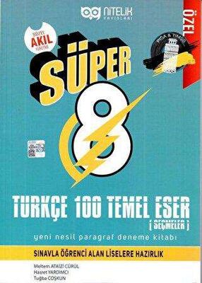 NİTELİK SÜPER 8 TÜRKÇE 100 TEMEL ESER