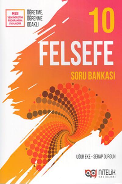 NİTELİK 10. SINIF FELSEFE SORU BANKASI