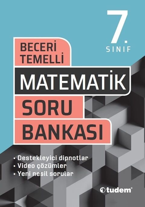 TUDEM MATEMATİK 7.SINIF BECERİ TEMELLİ SORU BANKASI