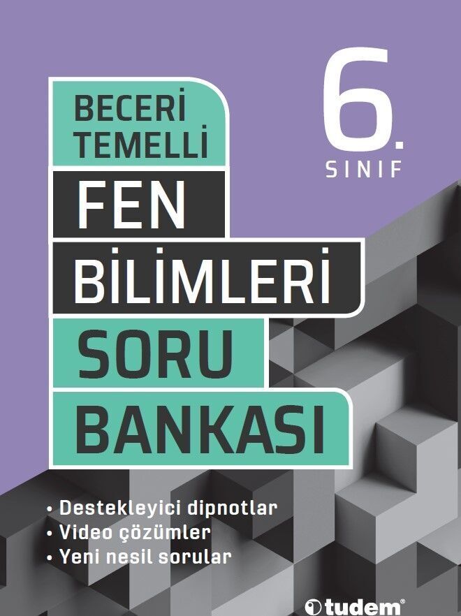 TUDEM FEN BİLİMLERİ 6.SINIF BECERİ TEMELLİ SORU BANKASI