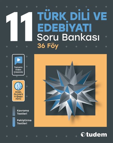 TUDEM 11. SINIF TÜRK DİLİ VE EDEBİYATI SORU BANKASI