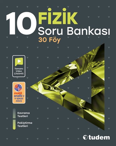 TUDEM 10. SINIF FİZİK SORU BANKASI