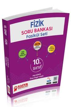 ZAFER 10. SINIF FİZİK SORU BANKASI