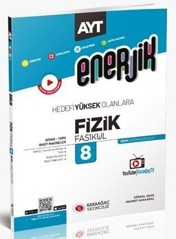 KARAAĞAÇ AYT FİZİK FASİKÜLLERİ ENERJİK 8