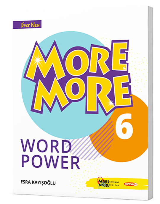 MORE AND MORE 6. SINIF WORD POWER