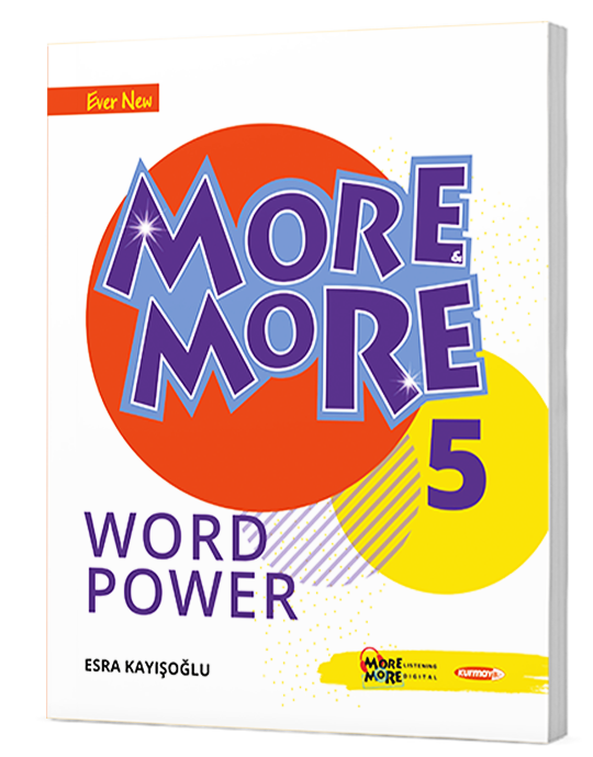 MORE AND MORE 5. SINIF WORD POWER