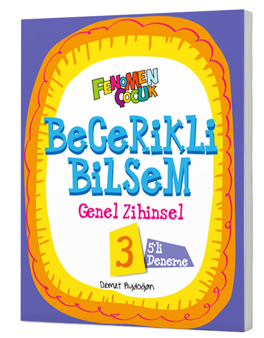 FENOMEN ÇOCUK BECERİKLİ BİLSEM GENEL ZİHİNSEL DENEME 3