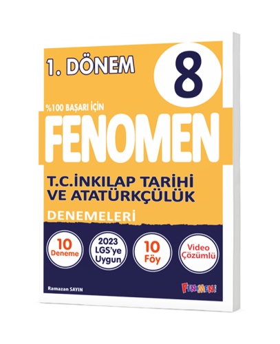 FENOMEN 8.SINIF INKILAP TARİHİ VE ATATÜRKÇÜLÜK 1.DÖNEM DENEMELERİ 10 DENEME