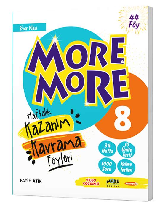 MORE AND MORE 8. SINIF HAFTALIK KAZANIM FÖYLERİ