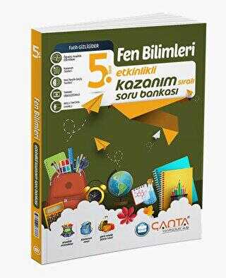 ÇANTA YAYINLARI 5.SINIF FEN BİLİMLERİ ETKİNLİKLİ KAZANIM SORU BANKASI