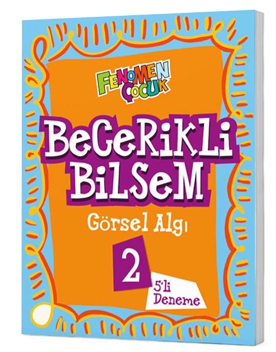 FENOMEN ÇOCUK BECERİKLİ BİLSEM GÖRSEL ALGI 2 DENEME 5 Lİ