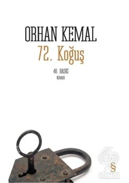 ORHAN KEMAL 72. KOĞUŞ