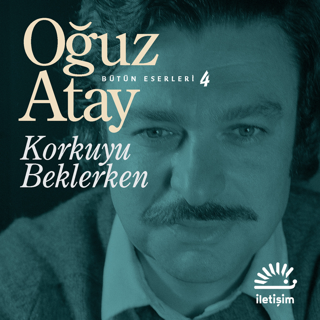 OĞUZ ATAY KORKUYU BEKLERKEN